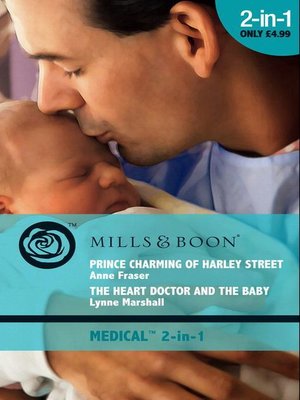 cover image of Prince Charming of Harley Street / The Heart Doctor and the Baby